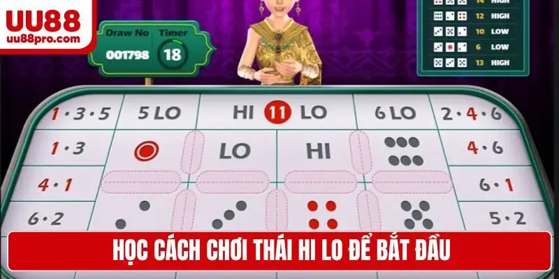Học cách chơi Thái Hi Lo để bắt đầu