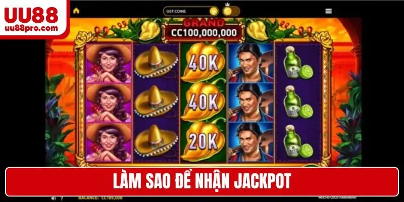 Làm sao để nhận jackpot