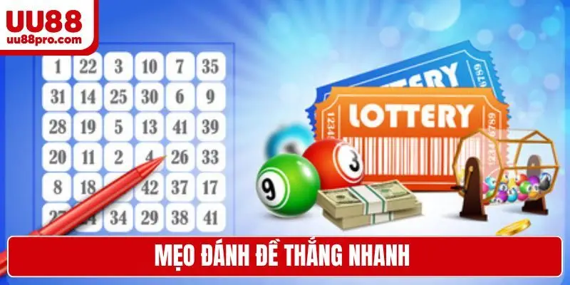 mẹo đánh đề thắng nhanh