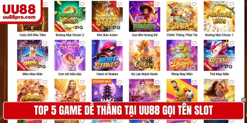 Top 5 game dễ thắng tại UU88 gọi tên slot